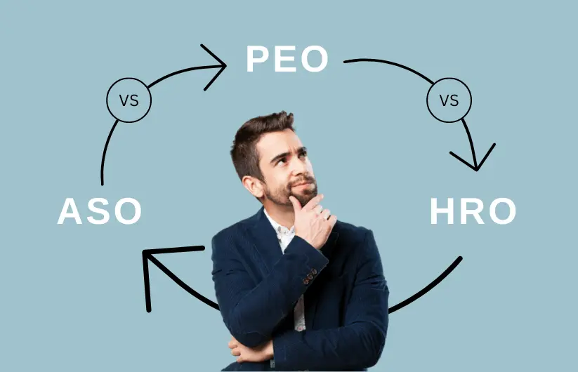Everything About ASO, HRO, and PEO