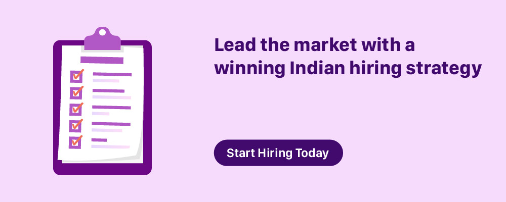 Lead the market with a winning Indian hiring strategy