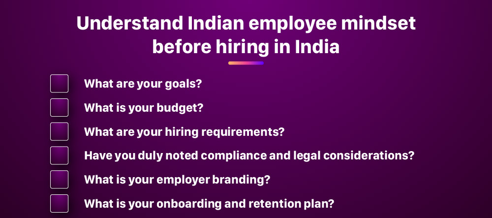 Understand Indian employee mindset before hiring in India