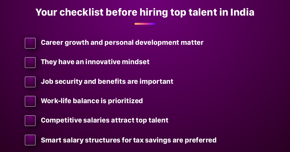 Your checklist before hiring top talent in India