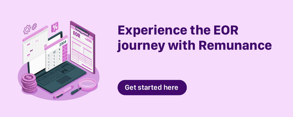 Experience the EOR journey with Remunance