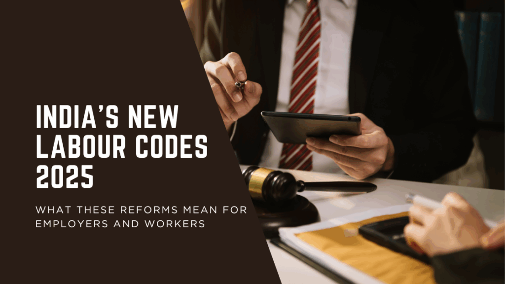 India’s Labour Codes 2025 replace 29 old laws with four new rules. These rules change wages, social security, safety standards, hiring practices, and compliance. Employers have more flexibility. Workers get stronger protections, clearer benefits, and formal documentation. These reforms modernize India’s work environment and demand strategic compliance planning.